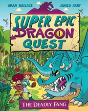 Buy The Deadly Fang (Super Epic Dragon Quest #1)