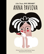 Buy Anna Pavlova (Little People, Big Dreams)