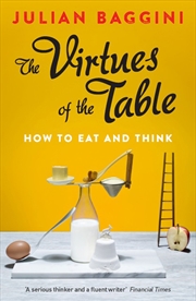 Buy The Virtues of the Table