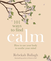 Buy 101 Ways to Find Calm