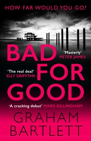 Buy Bad for Good (Jo Howe #1)