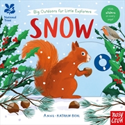 Buy Snow (Big Outdoors for Little Explorers: NT)