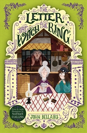 Buy The Letter, the Witch and the Ring - The House With a Clock in Its Walls 3