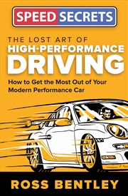 Buy The Lost Art of High Performance Driving