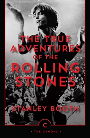 Buy The True Adventures of the Rolling Stones