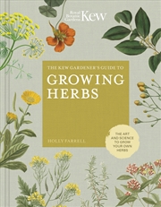 Buy The Kew Gardener's Guide to Growing Herbs