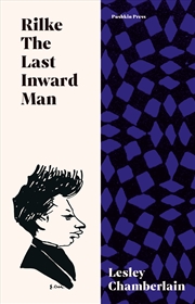 Buy Rilke: The Last Inward Man