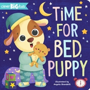 Buy Time for Bed, Puppy (Clever Big Kids)