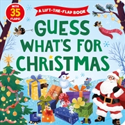 Buy Guess What's for Christmas (Lift the Flap)