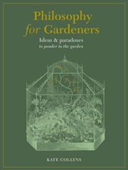 Buy Philosophy for Gardeners