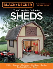 Buy The Complete Guide to Sheds (Black & Decker)