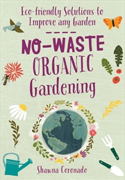 Buy No-Waste Organic Gardening