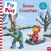 Buy Snow Coaches (Pip and Posy TV)