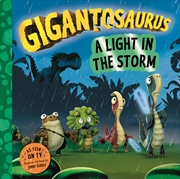 Buy A Light in the Storm (Gigantosaurus)