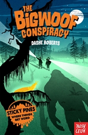 Buy The Bigwoof Conspiracy (Sticky Pines)