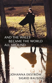 Buy And the Walls Became the World All Around