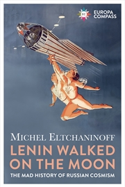 Buy Lenin Walked on the Moon