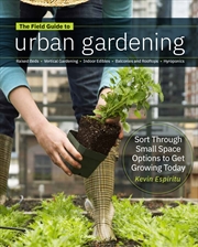 Buy Field Guide to Urban Gardening