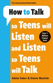 Buy How to Talk so Teens will Listen and Listen so Teens will Talk