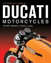 Buy The Complete Book of Ducati Motorcycles