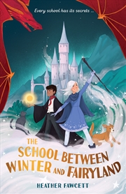 Buy The School between Winter and Fairyland