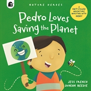 Buy Pedro Loves Saving the Planet