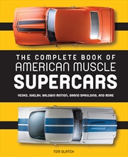 Buy The Complete Book of American Muscle Supercars