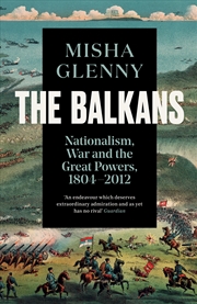 Buy The Balkans, 1804-2012