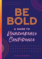 Buy Be Bold, Be You