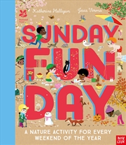 Buy National Trust: Sunday Funday: A Nature Activity for Every Weekend of the Year