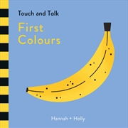 Buy Hannah + Holly Touch and Talk: First Colours