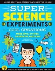 Buy Cool Creations (Super Science Experiments)