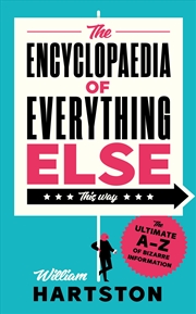 Buy The Encyclopaedia of Everything Else