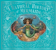 Buy A Natural History of Mermaids