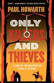 Buy Only Killers And Thieves