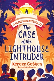 Buy The Case of the Lighthouse Intruder: Di Island Crew Investigates