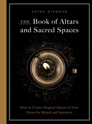 Buy The Book of Altars and Sacred Spaces