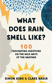 Buy What Does Rain Smell Like?