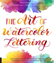 Buy The Art of Watercolor Lettering