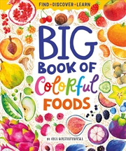 Buy Big Book of Colorful Foods