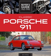 Buy Classic Porsche 911 Buyer's Guide 1965-1998