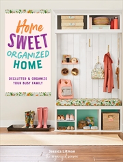 Buy Home Sweet Organized Home