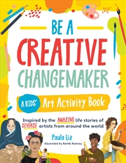 Buy Be a Creative Changemaker: A Kids' Art Activity Book