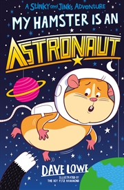 Buy My Hamster is an Astronaut (Stinky and Jinky)