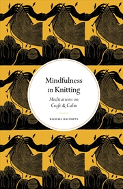 Buy Mindfulness in Knitting