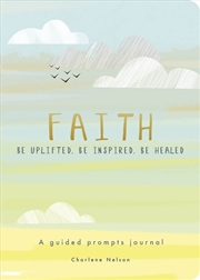 Buy Faith: A Guided Prompts Journal