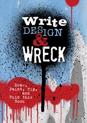 Buy Write, Design & Wreck