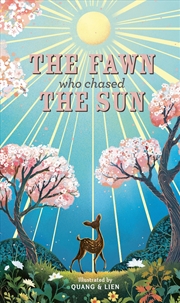 Buy The Fawn Who Chased the Sun