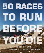 Buy 50 Races to Run Before You Die