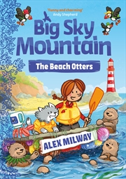 Buy Big Sky Mountain: The Beach Otters